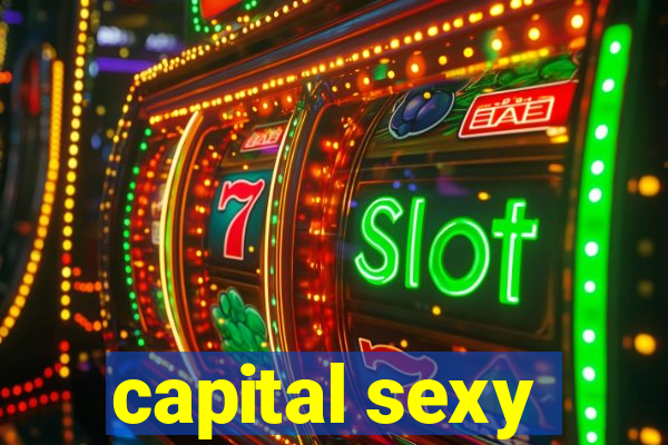 capital sexy